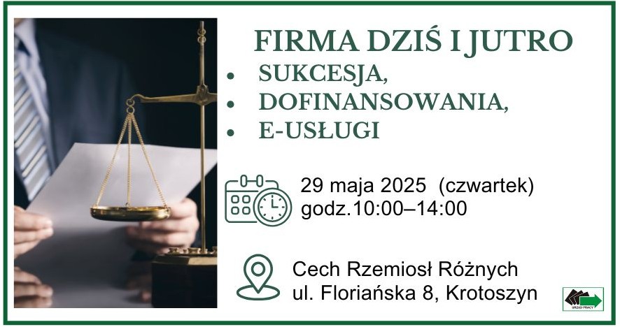 Zdjęcie artykułu Firma dziś i jutro – sukcesja, dofinansowania, e-usługi - Zapraszamy do zapisów na spotkanie